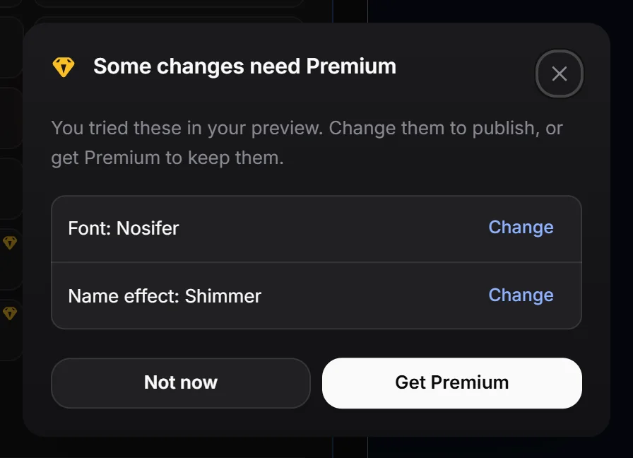 The Some changes need Premium window